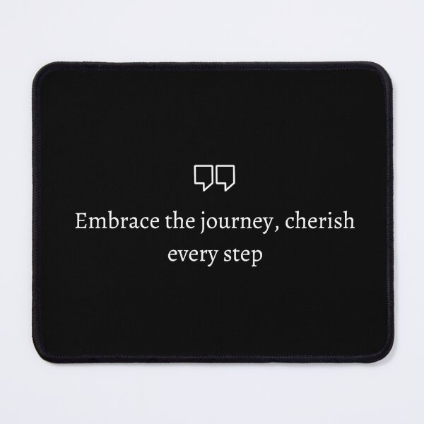 Item preview, Embrace the journey, cherish every step designed and sold by Zyloz.