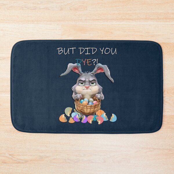 Item preview, Easter Bunny Funny But Did You Dye Cute Sarcastic designed and sold by tamdevo1.