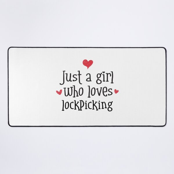 Item preview, Just A Girl Love Lockpicking Locks Tools Picking Keys Pins designed and sold by w1ckerman.