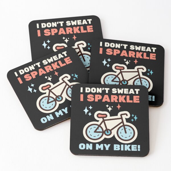Item preview, I Don't Sweat I Sparkle on My Bike Funny Cyclist Biking designed and sold by BunBuntheDog-.