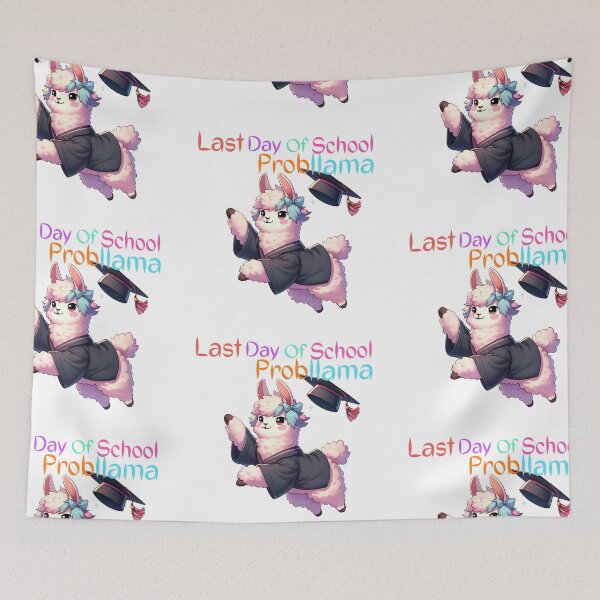 Item preview, Last day In school probllama  pink GCSE A level baccalaureate funny quotes weird quotes designed and sold by Coolparrotgirl.