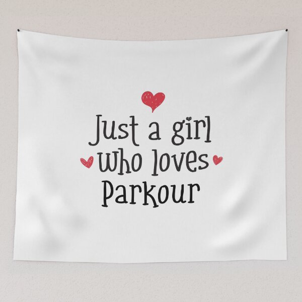 Item preview, Just A Girl Love Parkour Free running free-running urban designed and sold by w1ckerman.