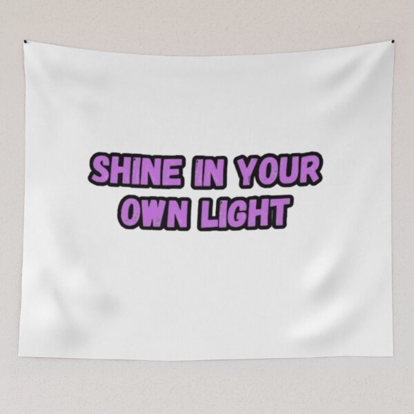 Item preview, Shine in your own light designed and sold by CapriCreatives.