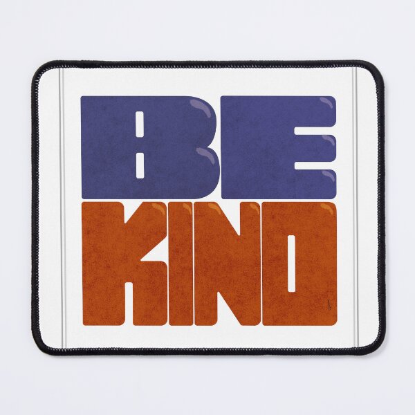 Item preview, Be kind designed and sold by BHeiko.