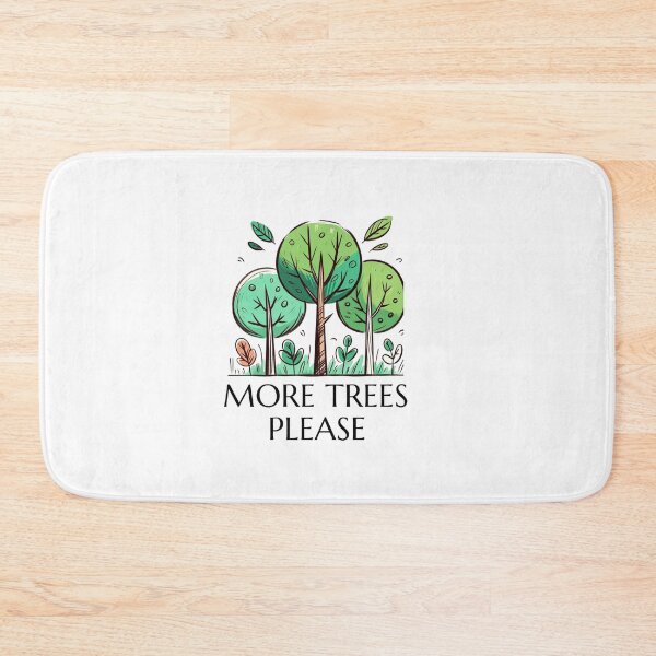 Item preview, More Trees Please Funny Gifts For Gardener or Environmentalist designed and sold by Klaudia Kruk.