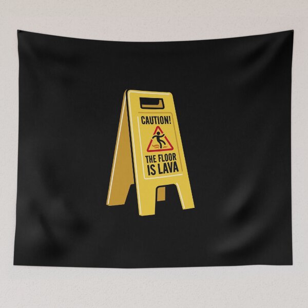 Item preview, Caution the floor is lava designed and sold by LaundryFactory.