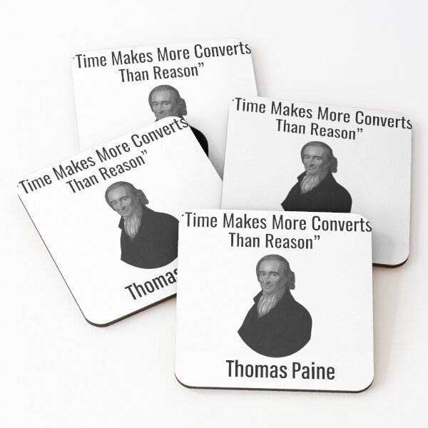 Item preview, Time Makes More Converts Than Reason, Thomas Paine designed and sold by DesignHouse8.