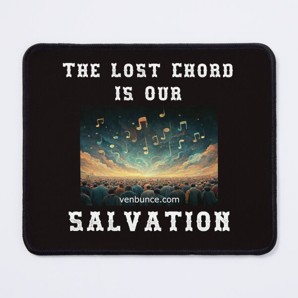 Item preview, The Lost Chord Is Our Salvation designed and sold by AlienAlmanac.