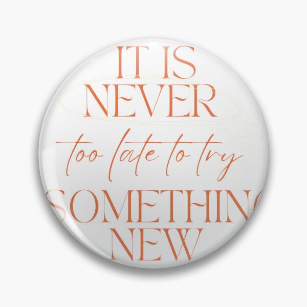 Item preview, Never too old to start designed and sold by Aisyah99azman.