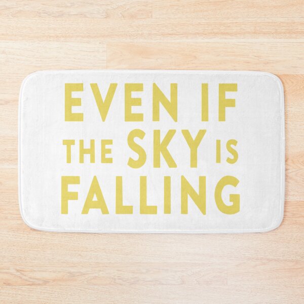 Item preview, Even if the Sky is Falling Title designed and sold by baileyyfaith.