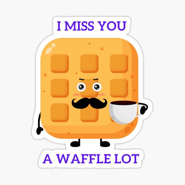 Item preview, I Miss You A Waffle Lot designed and sold by ridnaledesigner.