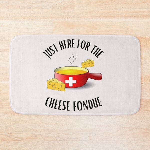 Item preview, Cheese with cheese fondue saying Just here for the cheese fondue designed and sold by Elwetritsche.