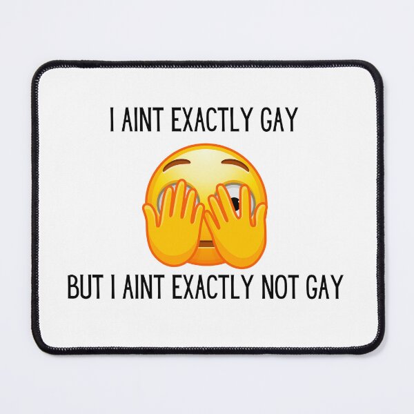 Item preview, I aint exactly not gay designed and sold by BettySpicer.