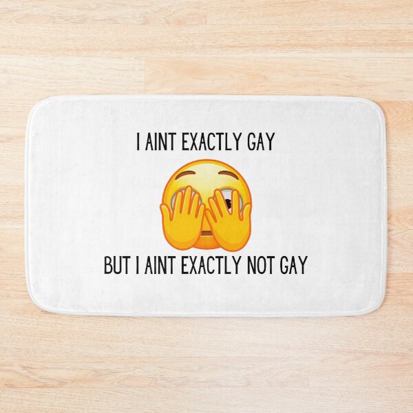 Item preview, I aint exactly not gay designed and sold by BettySpicer.