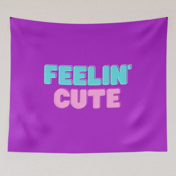 Item preview, Feelin' Cute designed and sold by Pixyland.