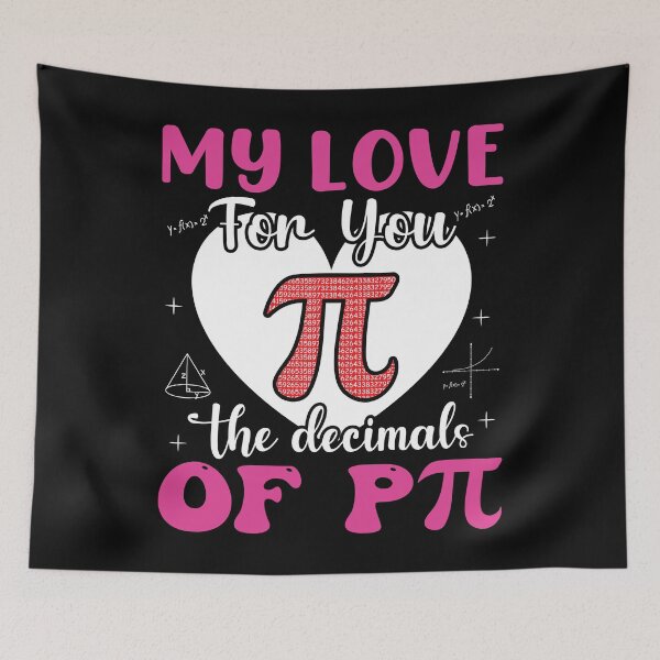 Item preview, My Love For You The Decimals Of Pi, Math teacher  designed and sold by ArtByKatti.