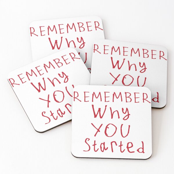 Item preview, Remember Why You Started designed and sold by kinpirks.