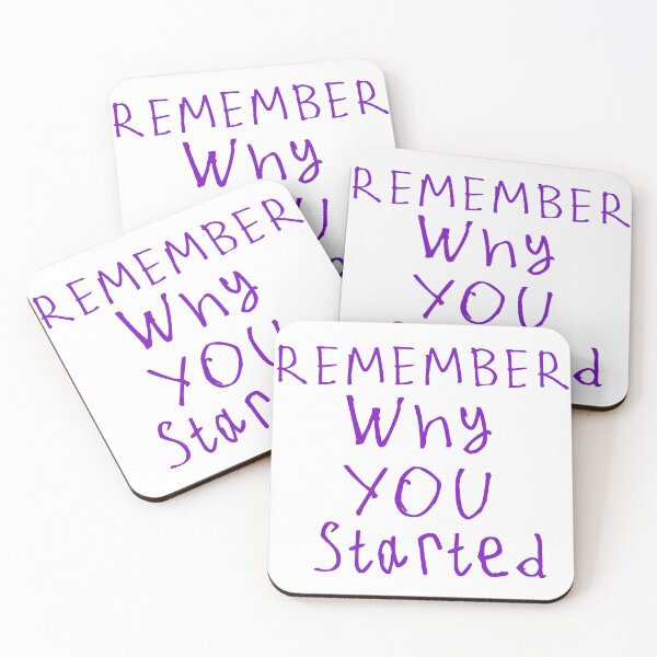 Item preview, Remember Why You Started designed and sold by kinpirks.