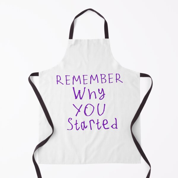 Item preview, Remember Why You Started designed and sold by kinpirks.