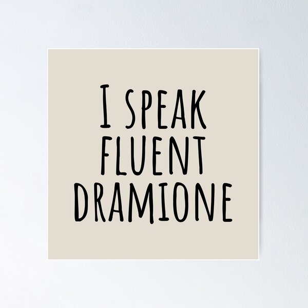 Item preview, I Speak Fluent Dramione designed and sold by FandomPlanet.
