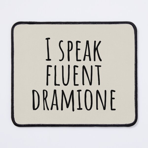 Item preview, I Speak Fluent Dramione designed and sold by FandomPlanet.