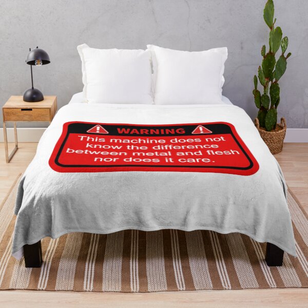 Item preview, Warning this machine does not know the difference between metal and flesh nor does it care designed and sold by belladesign7.