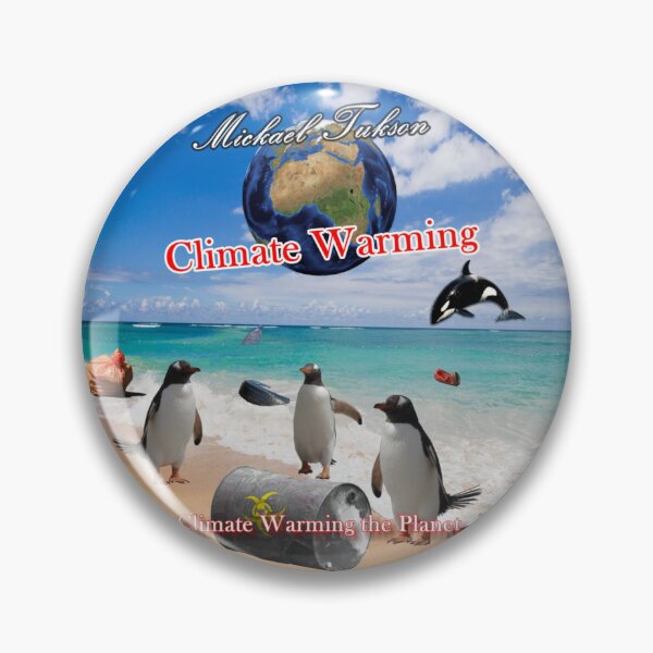 Item preview, Climate Warming Round Format designed and sold by MickaelTukson.