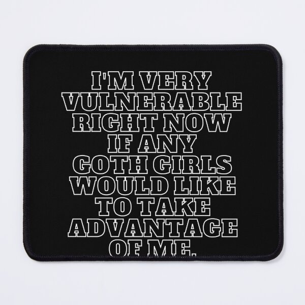 Item preview, "I'm Very Vulnerable Right Now" Quirky Gothic Humor Tee designed and sold by AI-volution.