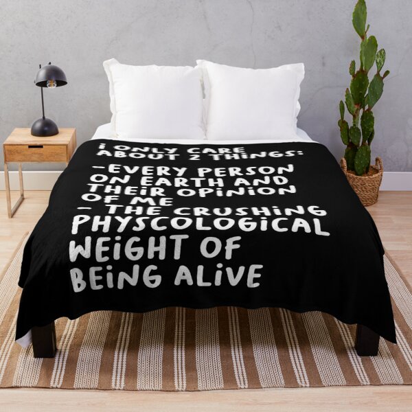 Item preview, I only care about two things every person and their opinion of me and the weight of being alive designed and sold by BritySpear.
