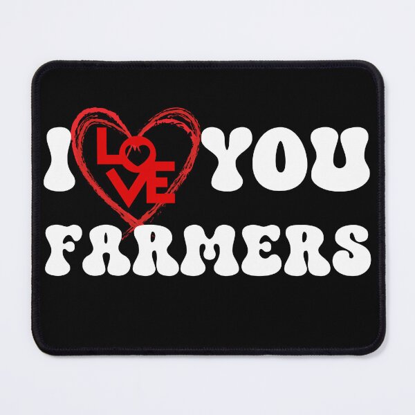 Item preview, I Love You Farmers, Farmer Protest, Support Farmers designed and sold by Quirky Shirts.