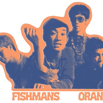 Fishmans（フィッシュマンズ）『Orange』 - ～そんな感じでいい