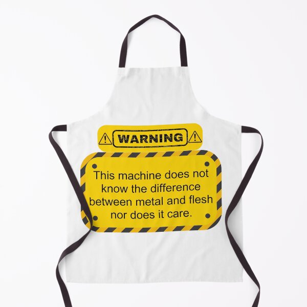 Item preview, Warning this machine does not know the difference between metal and flesh nor does it care designed and sold by belladesign7.