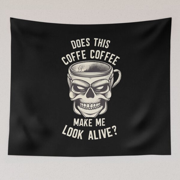 Item preview, Copy of Does This Coffee Make Me  Alive #3 designed and sold by BlueGoldArt.