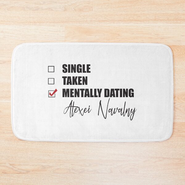 Item preview, Mentally Dating Alexei Navalny designed and sold by Bend-The-Trendd.