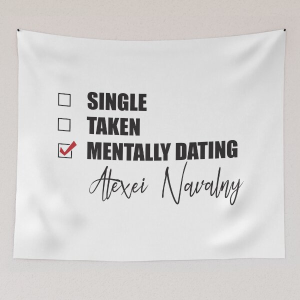Item preview, Mentally Dating Alexei Navalny designed and sold by Bend-The-Trendd.