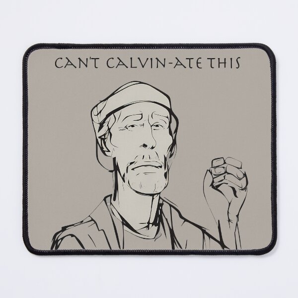 Item preview, Can't Calvin-ate This designed and sold by @ndrys.
