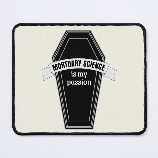 Item preview, Mortuary science designed and sold by GabyDark.