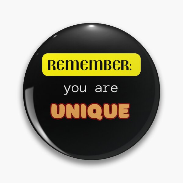 Item preview, Remember you are unique  designed and sold by Lynette-art.