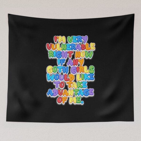 Item preview, "I'm Very Vulnerable Right Now" Funny Goth Quote Shirt designed and sold by AI-volution.