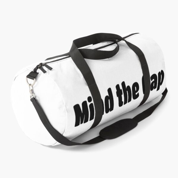 Item preview, Mind the Gap (Black Text) designed and sold by Flirty Merch.