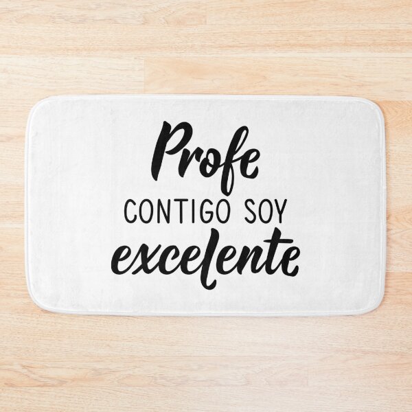Item preview, Profe contigo soy excelente. Teacher with you I am excellent - in Spanish. designed and sold by pidzam4e.