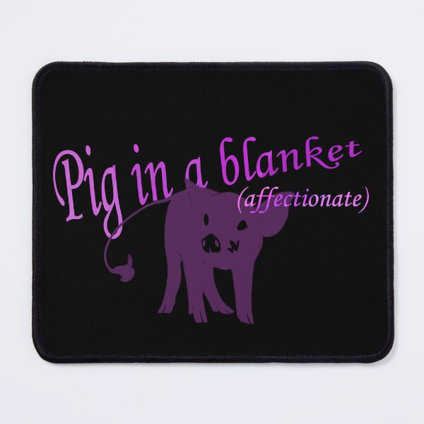 Item preview, Pig In a Blanket (affectionate) designed and sold by SillyThings3000.