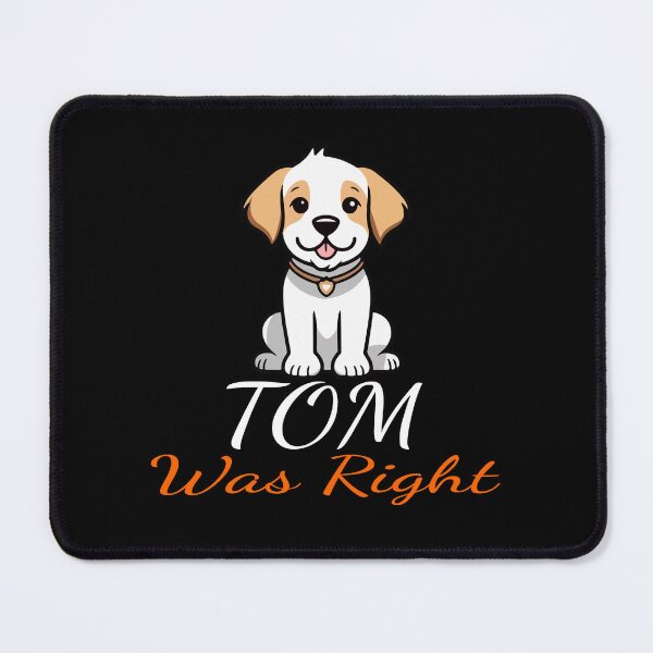 Item preview, Tom Was Right Dog Classic T-Shirt designed and sold by WachiraDesign.