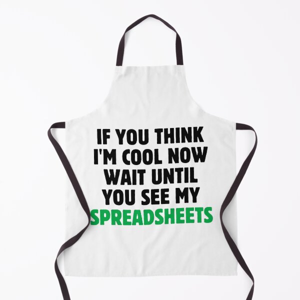 Item preview, If You Think I'm Cool Now Wait Until You See My Spreadsheets Gift For Actuary People designed and sold by PetPanache.