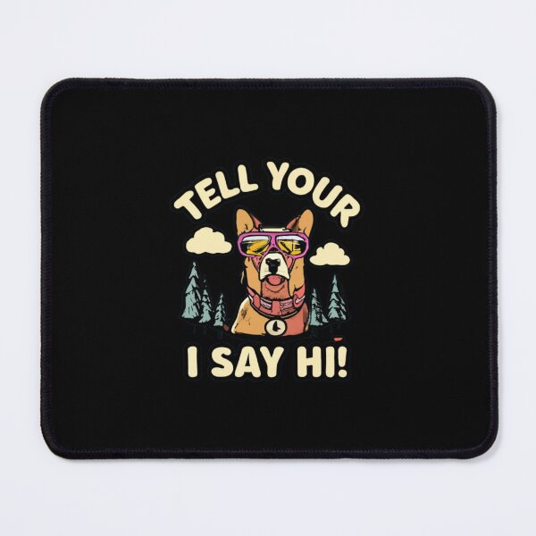Item preview, Tell Your Dog I Say Hi #5 designed and sold by BlueGoldArt.