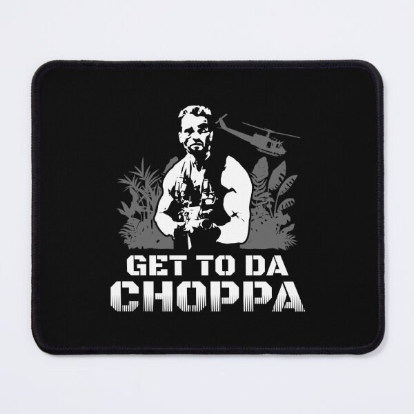 Item preview, Get To The Choppa designed and sold by ThomasKadmon.