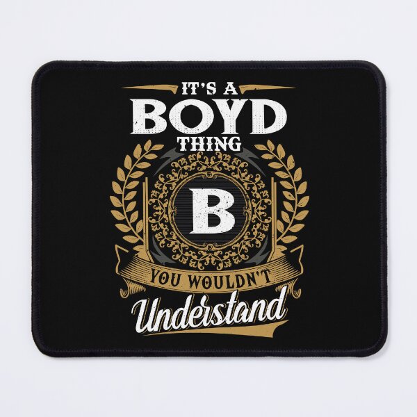 Item preview, It Is A Boyd Thing You Wouldnt Understand  designed and sold by Huck-me.
