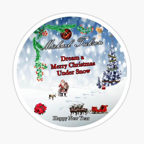 Dream a Merry Christmas Under Snow Format Rond Sticker