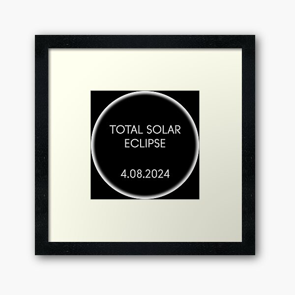 Item preview, Total Solar Eclipse. Solar Eclipse 2024. designed and sold by Mia-Kara.
