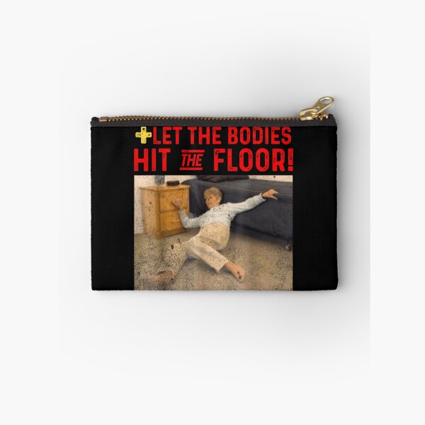 Item preview, let the bodies hit the floor designed and sold by PetPanache.